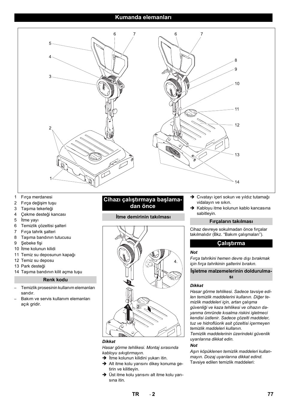 Kumanda elemanları, Cihazı çalıştırmaya başlama- dan önce, Çalıştırma | Karcher BRS 40-1000C EU User Manual | Page 77 / 168