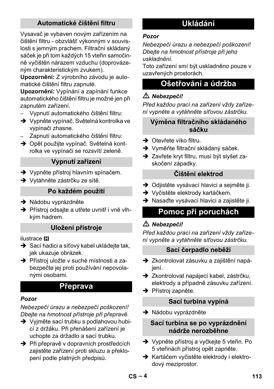 Automatické čištění filtru, Vypnutí zařízení, Po každém použití | Uložení přístroje, Přeprava, Ukládání, Ošetřování a údržba, Výměna filtračního skládaného sáčku, Čištění elektrod, Pomoc při poruchách | Karcher NT 55-1 Tact Te User Manual | Page 113 / 200