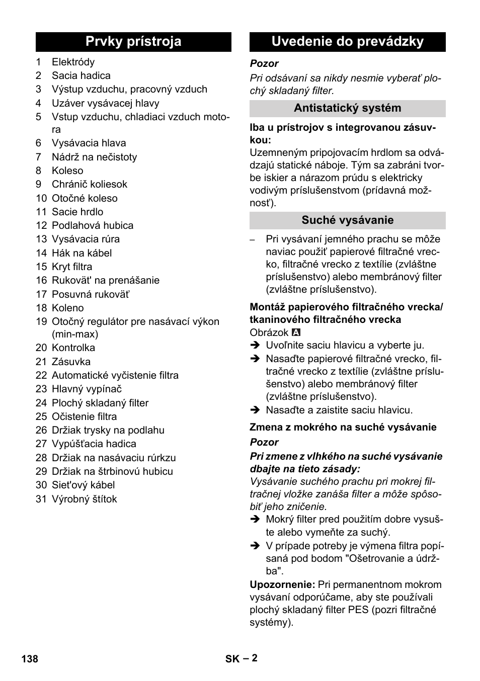 Prvky prístroja, Uvedenie do prevádzky, Antistatický systém | Suché vysávanie, Zmena z mokrého na suché vysávanie, Prvky prístroja uvedenie do prevádzky | Karcher NT 55-1 Tact Te User Manual | Page 138 / 200