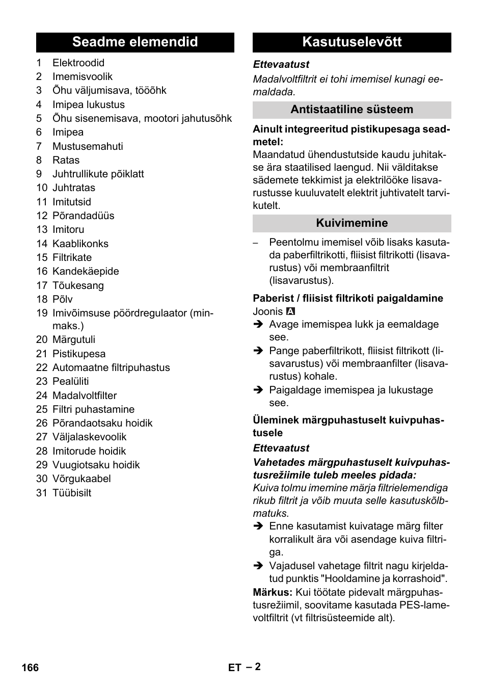 Seadme elemendid, Kasutuselevõtt, Antistaatiline süsteem | Kuivimemine, Paberist / fliisist filtrikoti paigaldamine, Üleminek märgpuhastuselt kuivpuhastusele, Seadme elemendid kasutuselevõtt | Karcher NT 55-1 Tact Te User Manual | Page 166 / 200