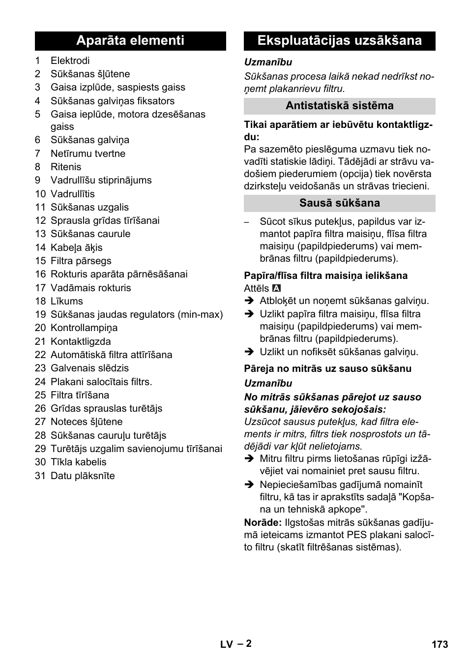 Aparāta elementi, Ekspluatācijas uzsākšana, Antistatiskā sistēma | Sausā sūkšana, Papīra/flīsa filtra maisiņa ielikšana, Pāreja no mitrās uz sauso sūkšanu, Aparāta elementi ekspluatācijas uzsākšana | Karcher NT 55-1 Tact Te User Manual | Page 173 / 200