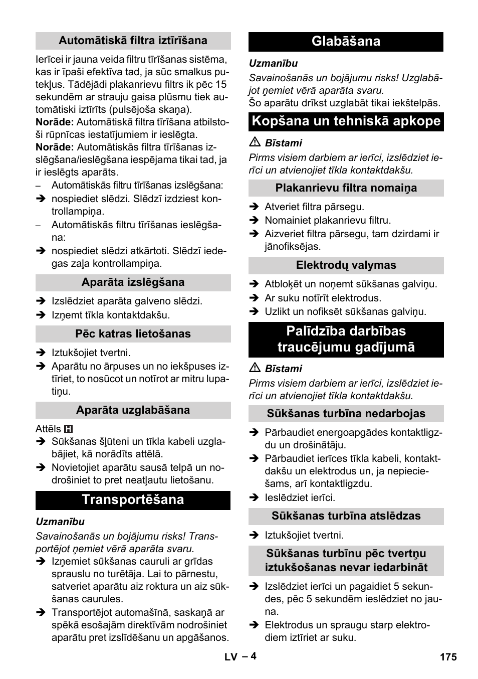 Automātiskā filtra iztīrīšana, Aparāta izslēgšana, Pēc katras lietošanas | Aparāta uzglabāšana, Transportēšana, Glabāšana, Kopšana un tehniskā apkope, Plakanrievu filtra nomaiņa, Elektrodų valymas, Palīdzība darbības traucējumu gadījumā | Karcher NT 55-1 Tact Te User Manual | Page 175 / 200