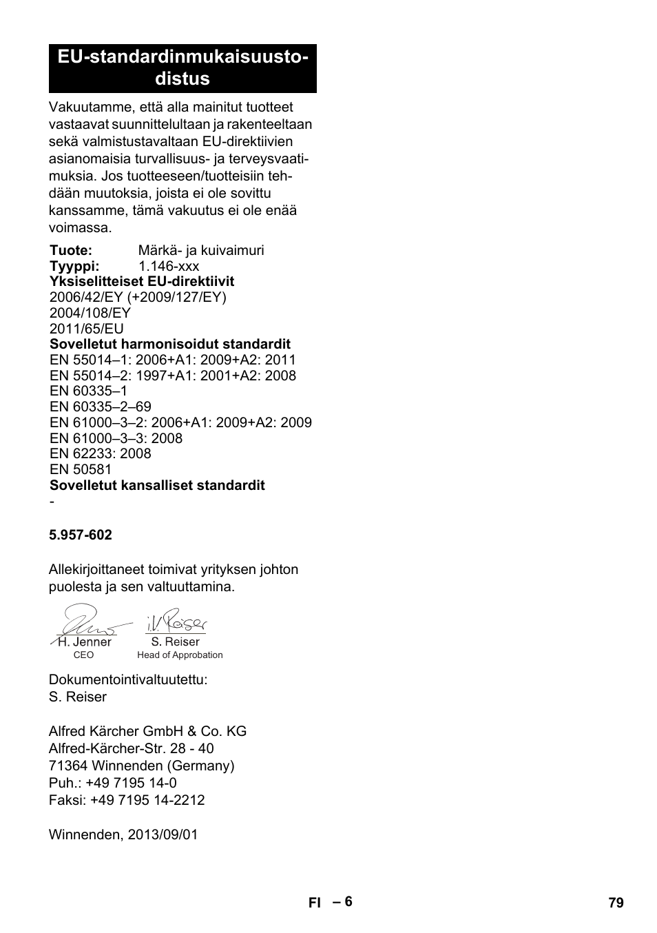 Eu-standardinmukaisuustodistus, Eu-standardinmukaisuusto- distus | Karcher NT 55-1 Tact Te User Manual | Page 79 / 200