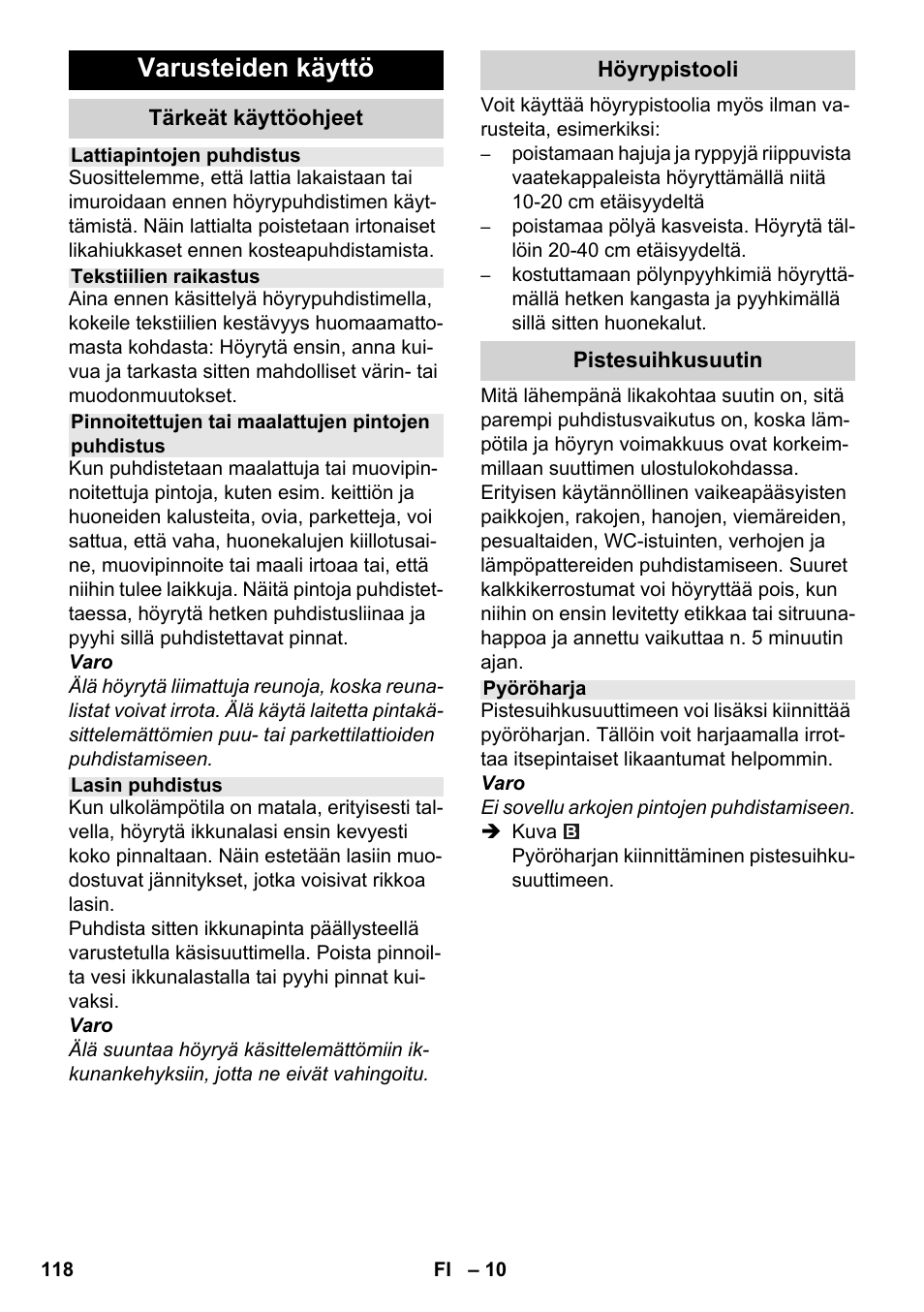 Varusteiden käyttö | Karcher SC 5-800 C EU User Manual | Page 118 / 326