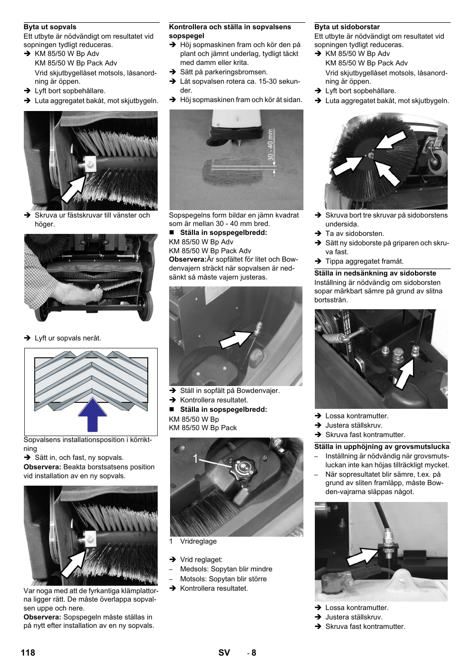 Byta ut sopvals, Kontrollera och ställa in sopvalsens sopspegel, Byta ut sidoborstar | Ställa in nedsänkning av sidoborste, Ställa in upphöjning av grovsmutslucka | Karcher KM 85-50 W Bp Adv User Manual | Page 118 / 336