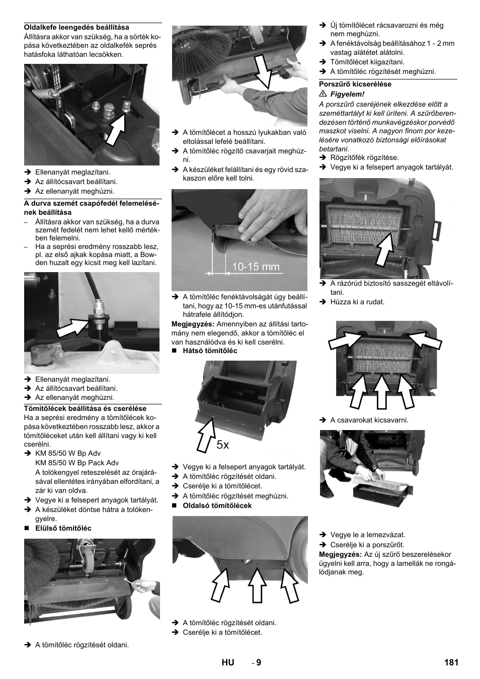Oldalkefe leengedés beállítása, A durva szemét csapófedél felemelésének beállítása, Tömítőlécek beállítása és cserélése | Porszűrő kicserélése | Karcher KM 85-50 W Bp Adv User Manual | Page 181 / 336
