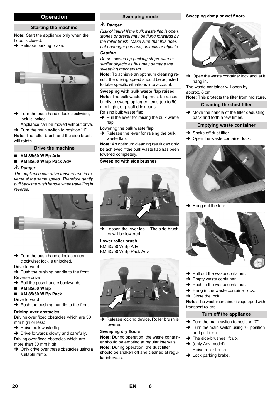 Operation, Starting the machine, Drive the machine | Driving over obstacles, Sweeping mode, Sweeping with bulk waste flap raised, Sweeping with side brushes, Lower roller brush, Sweeping dry floors, Sweeping damp or wet floors | Karcher KM 85-50 W Bp Adv User Manual | Page 20 / 336