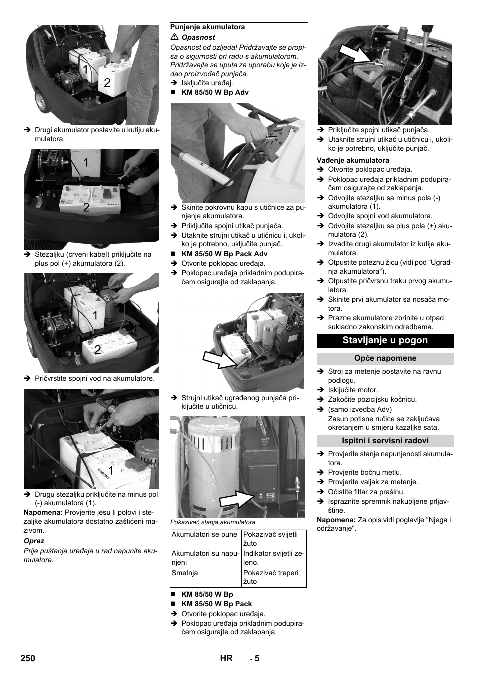 Punjenje akumulatora, Vađenje akumulatora, Stavljanje u pogon | Opće napomene, Ispitni i servisni radovi | Karcher KM 85-50 W Bp Adv User Manual | Page 250 / 336