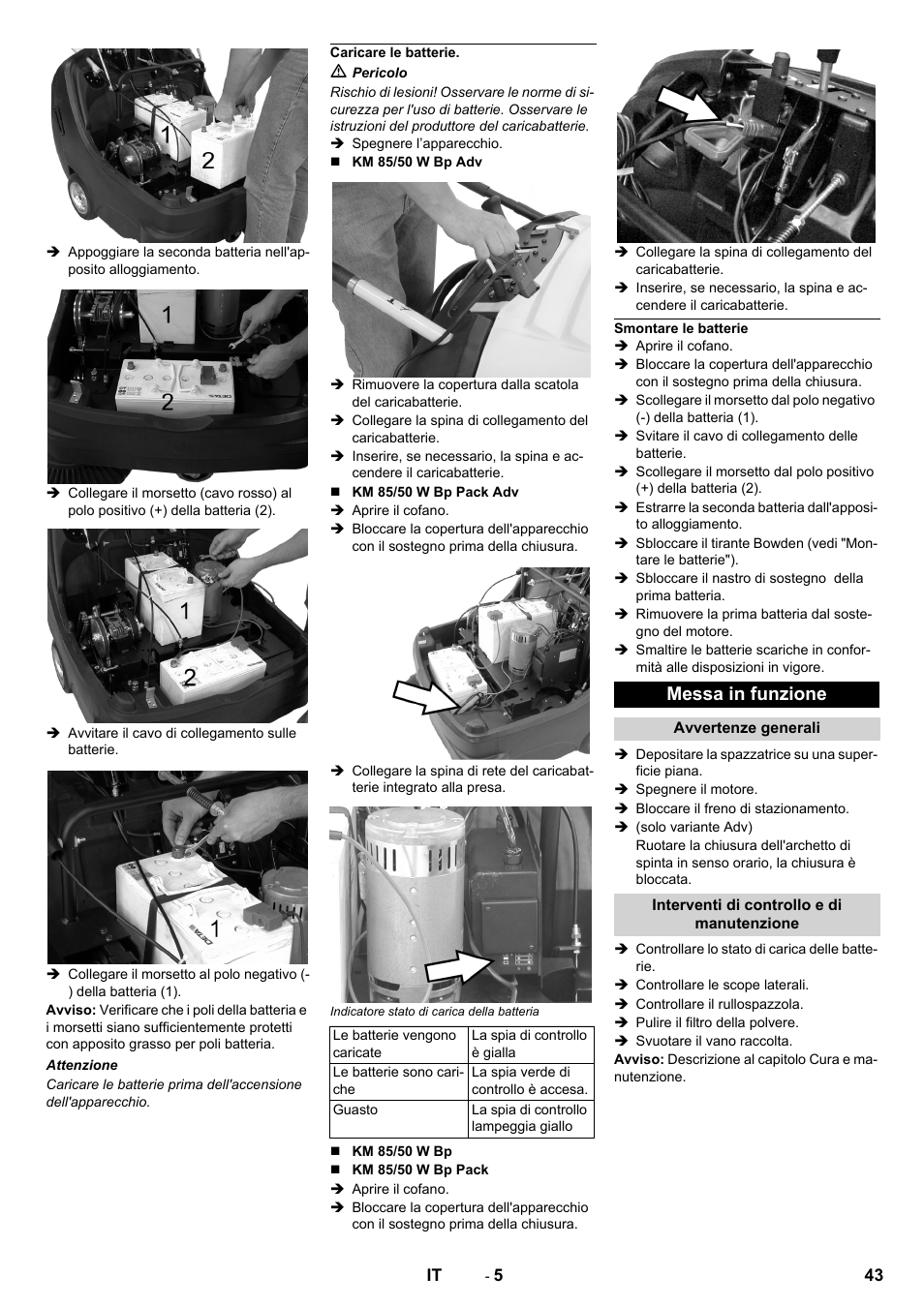 Caricare le batterie, Smontare le batterie, Messa in funzione | Avvertenze generali, Interventi di controllo e di manutenzione | Karcher KM 85-50 W Bp Adv User Manual | Page 43 / 336