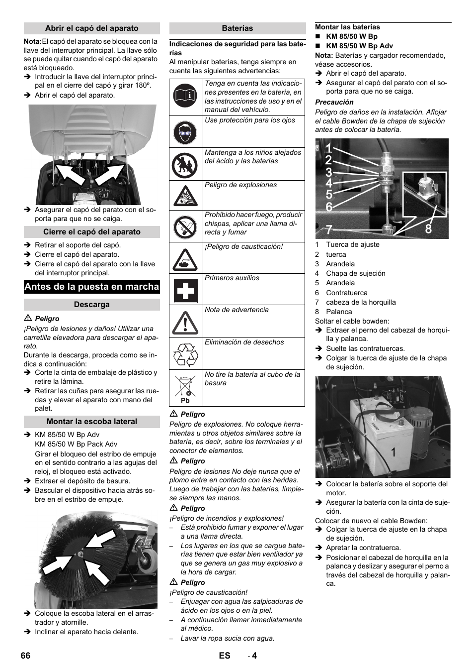 Abrir el capó del aparato, Cierre el capó del aparato, Antes de la puesta en marcha | Descarga, Montar la escoba lateral, Baterías, Indicaciones de seguridad para las baterías, Montar las baterías | Karcher KM 85-50 W Bp Adv User Manual | Page 66 / 336