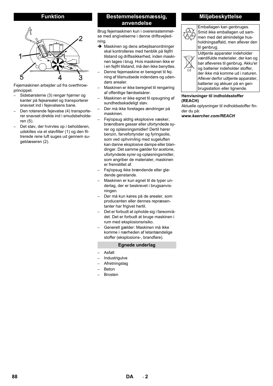 Funktion, Bestemmelsesmæssig‚ anvendelse, Egnede underlag | Miljøbeskyttelse, Funktion bestemmelsesmæssig‚ anvendelse | Karcher KM 85-50 W Bp Adv User Manual | Page 88 / 336