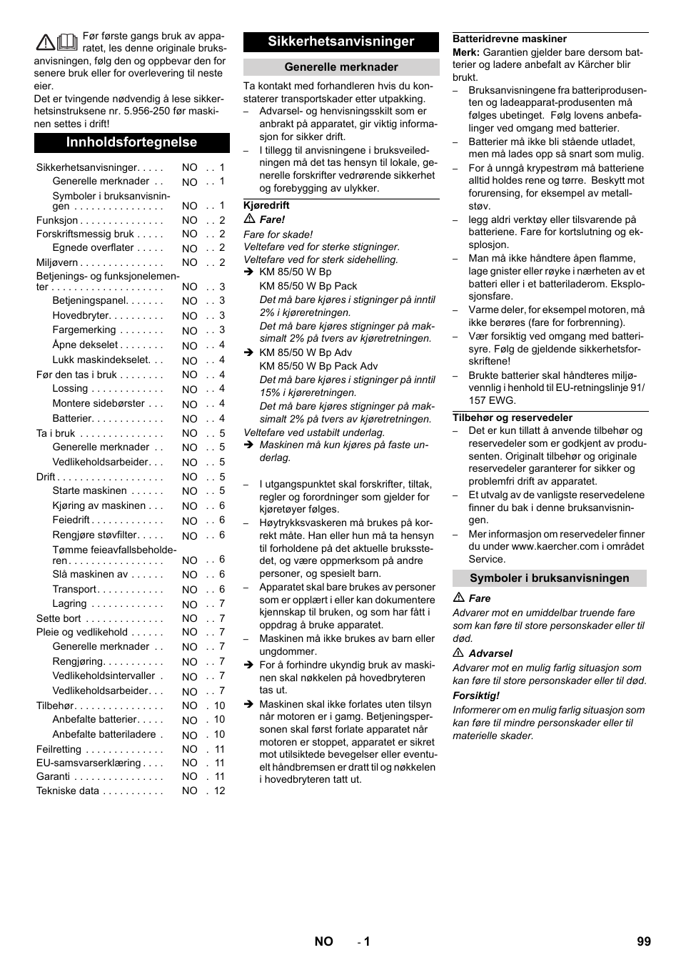 No norsk, Innholdsfortegnelse, Sikkerhetsanvisninger | Generelle merknader, Kjøredrift, Batteridrevne maskiner, Tilbehør og reservedeler, Symboler i bruksanvisningen | Karcher KM 85-50 W Bp Adv User Manual | Page 99 / 336