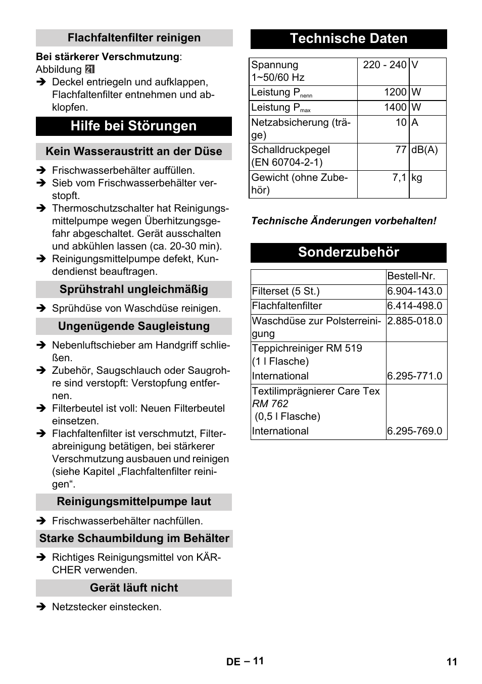 Flachfaltenfilter reinigen, Hilfe bei störungen, Kein wasseraustritt an der düse | Sprühstrahl ungleichmäßig, Ungenügende saugleistung, Reinigungsmittelpumpe laut, Starke schaumbildung im behälter, Gerät läuft nicht, Technische daten, Sonderzubehör | Karcher Aspiratori SE 5-100 EU User Manual | Page 11 / 214