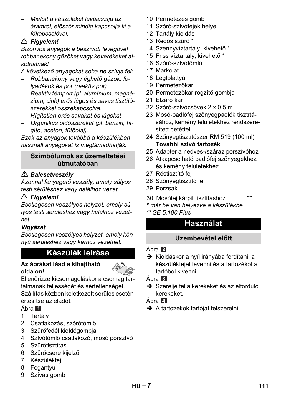 Szimbólumok az üzemeltetési útmutatóban, Készülék leírása, Használat | Üzembevétel előtt | Karcher Aspiratori SE 5-100 EU User Manual | Page 111 / 214