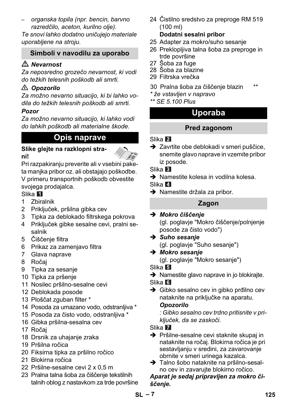 Simboli v navodilu za uporabo, Opis naprave, Uporaba | Pred zagonom, Zagon | Karcher Aspiratori SE 5-100 EU User Manual | Page 125 / 214