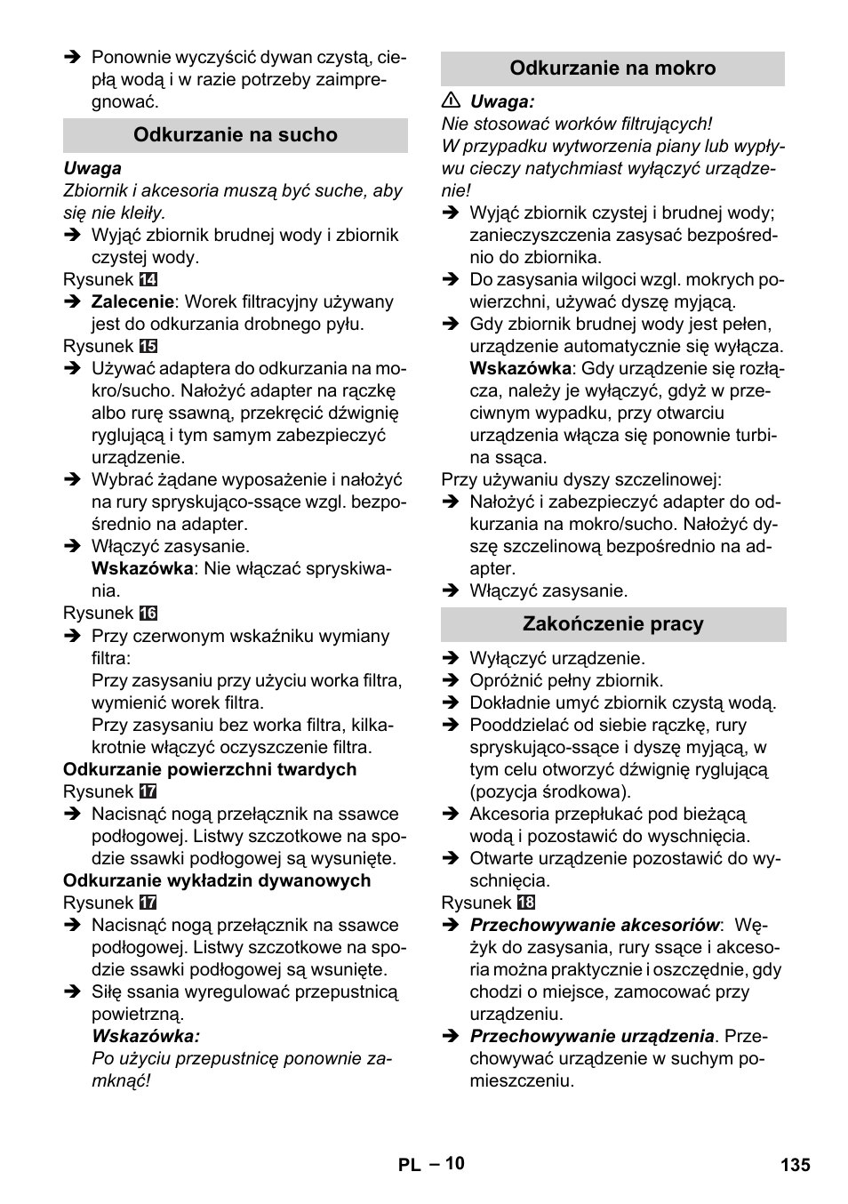 Odkurzanie na sucho, Odkurzanie na mokro, Zakończenie pracy | Karcher Aspiratori SE 5-100 EU User Manual | Page 135 / 214