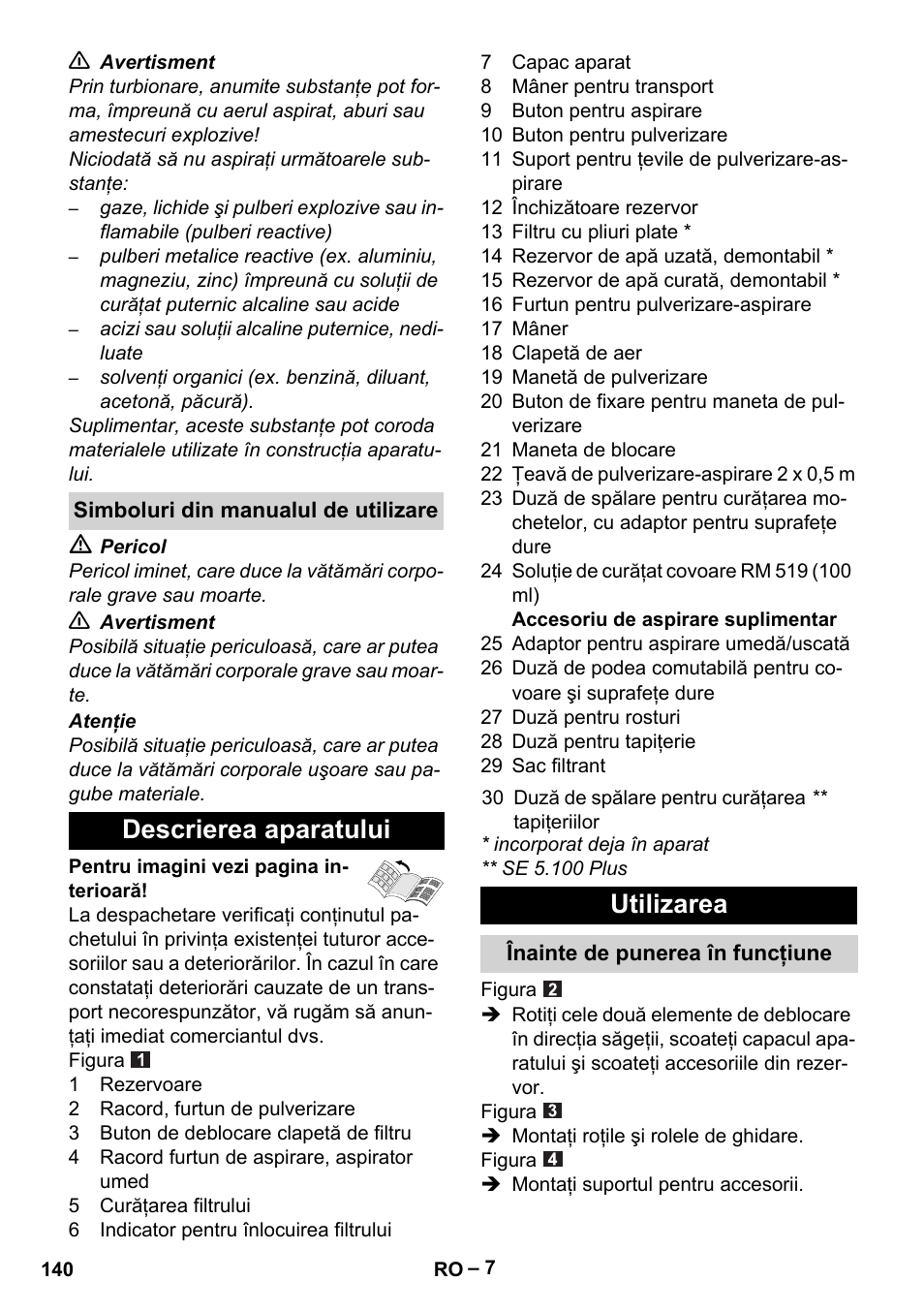 Simboluri din manualul de utilizare, Descrierea aparatului, Utilizarea | Înainte de punerea în funcţiune | Karcher Aspiratori SE 5-100 EU User Manual | Page 140 / 214