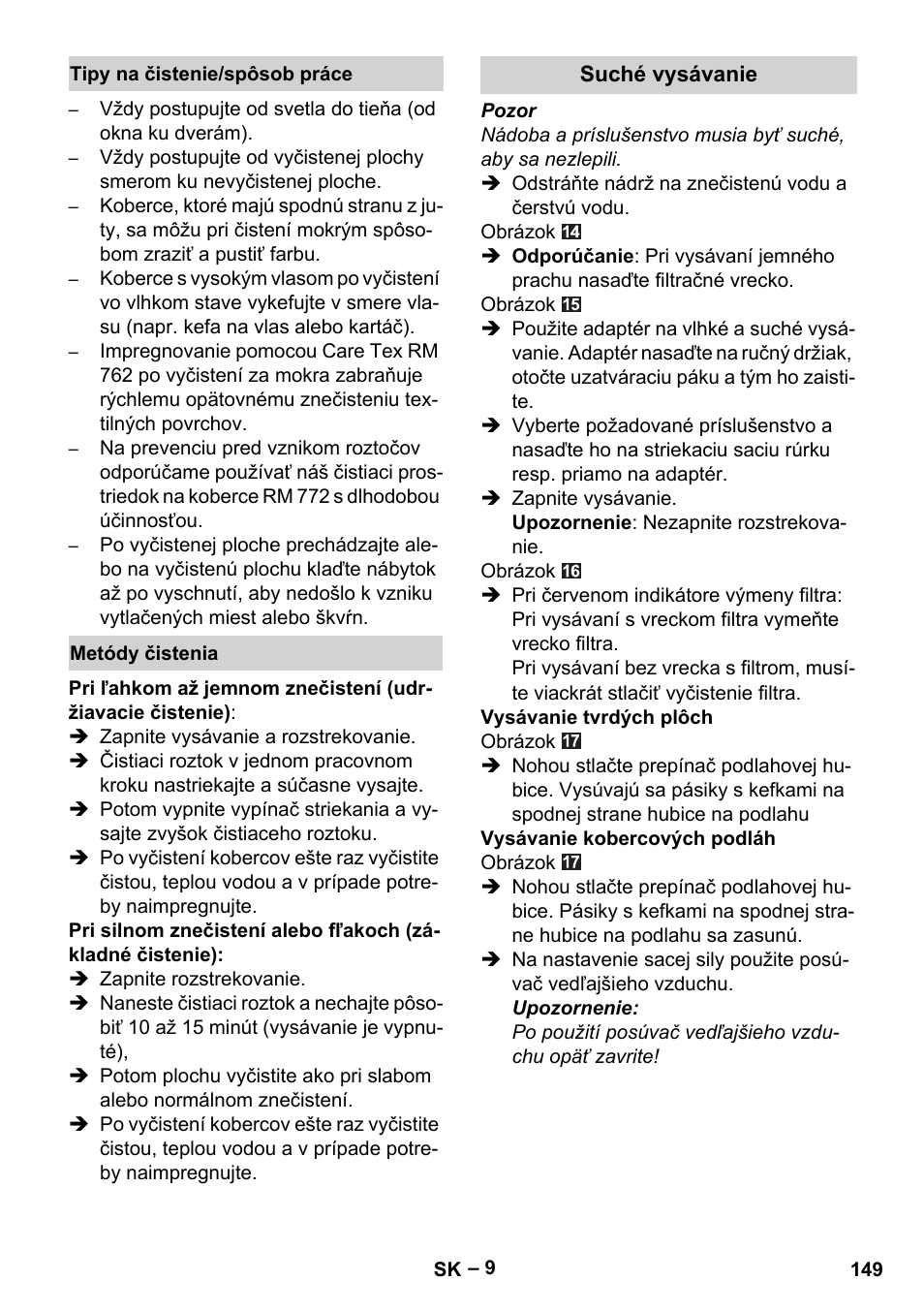 Tipy na čistenie/spôsob práce, Metódy čistenia, Suché vysávanie | Karcher Aspiratori SE 5-100 EU User Manual | Page 149 / 214