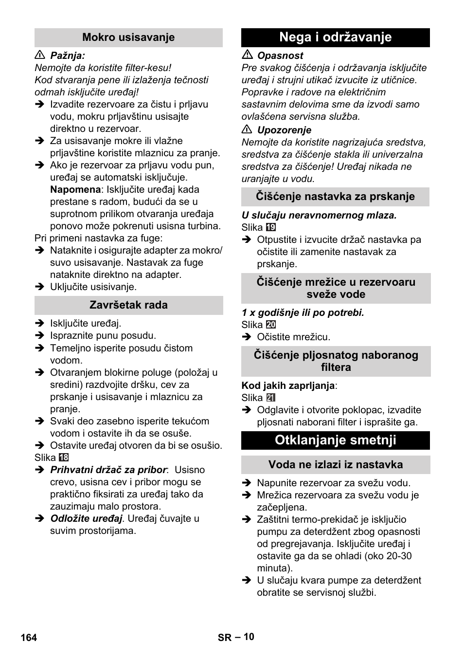 Mokro usisavanje, Završetak rada, Nega i održavanje | Čišćenje nastavka za prskanje, Čišćenje mrežice u rezervoaru sveže vode, Čišćenje pljosnatog naboranog filtera, Otklanjanje smetnji, Voda ne izlazi iz nastavka | Karcher Aspiratori SE 5-100 EU User Manual | Page 164 / 214