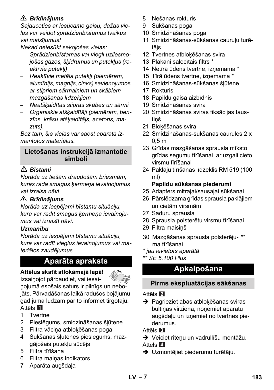 Lietošanas instrukcijā izmantotie simboli, Aparāta apraksts, Apkalpošana | Pirms ekspluatācijas sākšanas | Karcher Aspiratori SE 5-100 EU User Manual | Page 183 / 214