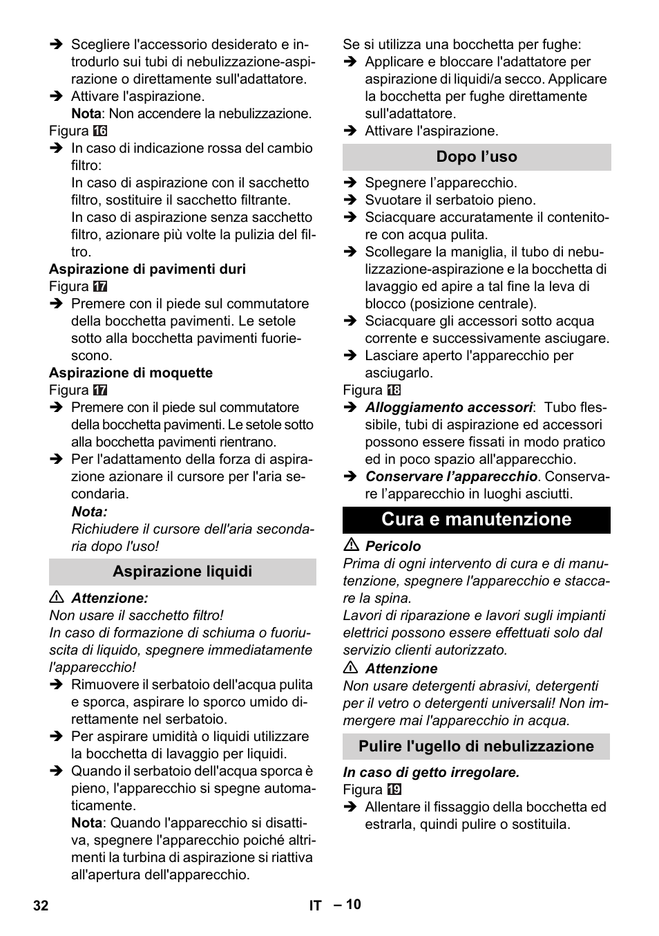 Aspirazione liquidi, Dopo l’uso, Cura e manutenzione | Pulire l'ugello di nebulizzazione | Karcher Aspiratori SE 5-100 EU User Manual | Page 32 / 214