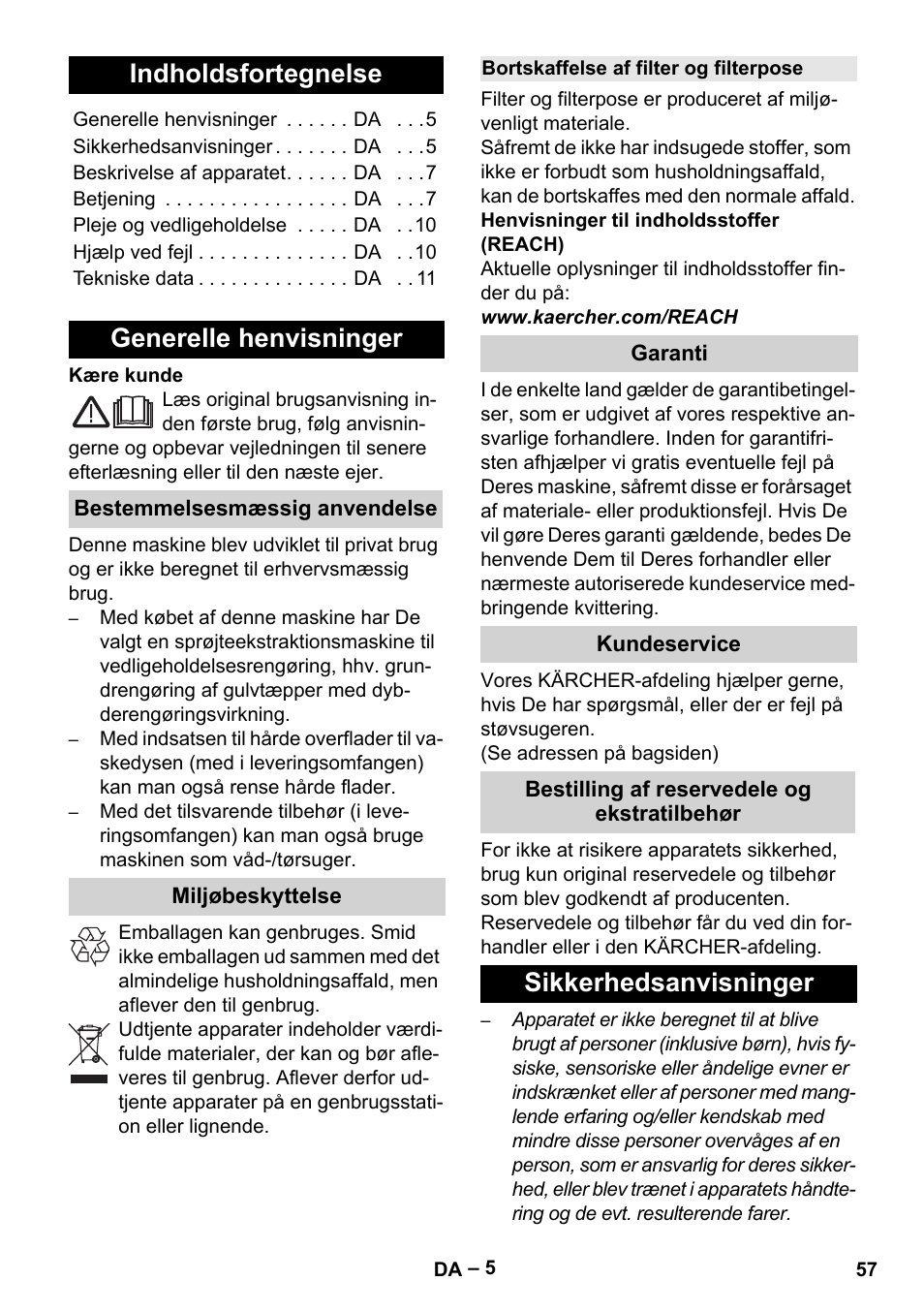 Dansk, Indholdsfortegnelse, Generelle henvisninger | Bestemmelsesmæssig anvendelse, Miljøbeskyttelse, Bortskaffelse af filter og filterpose, Garanti, Kundeservice, Bestilling af reservedele og ekstratilbehør, Sikkerhedsanvisninger | Karcher Aspiratori SE 5-100 EU User Manual | Page 57 / 214