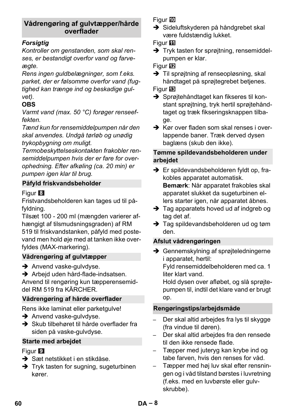 Vådrengøring af gulvtæpper/hårde overflader, Påfyld friskvandsbeholder, Vådrengøring af gulvtæpper | Vådrengøring af hårde overflader, Starte med arbejdet, Tømme spildevandsbeholderen under arbejdet, Afslut vådrengøringen, Rengøringstips/arbejdsmåde | Karcher Aspiratori SE 5-100 EU User Manual | Page 60 / 214