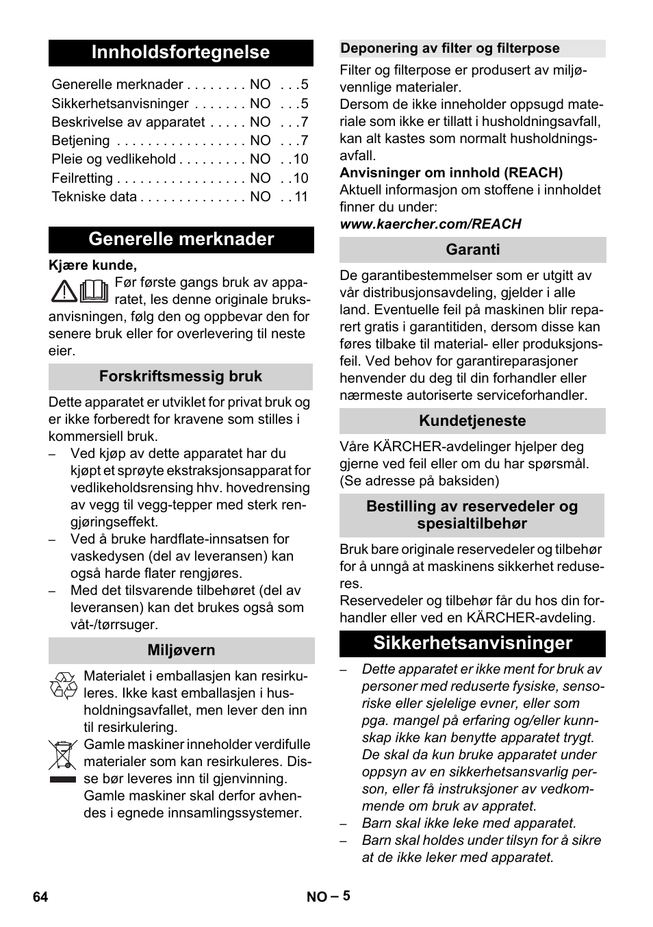 Norsk, Innholdsfortegnelse, Generelle merknader | Forskriftsmessig bruk, Miljøvern, Deponering av filter og filterpose, Garanti, Kundetjeneste, Bestilling av reservedeler og spesialtilbehør, Sikkerhetsanvisninger | Karcher Aspiratori SE 5-100 EU User Manual | Page 64 / 214