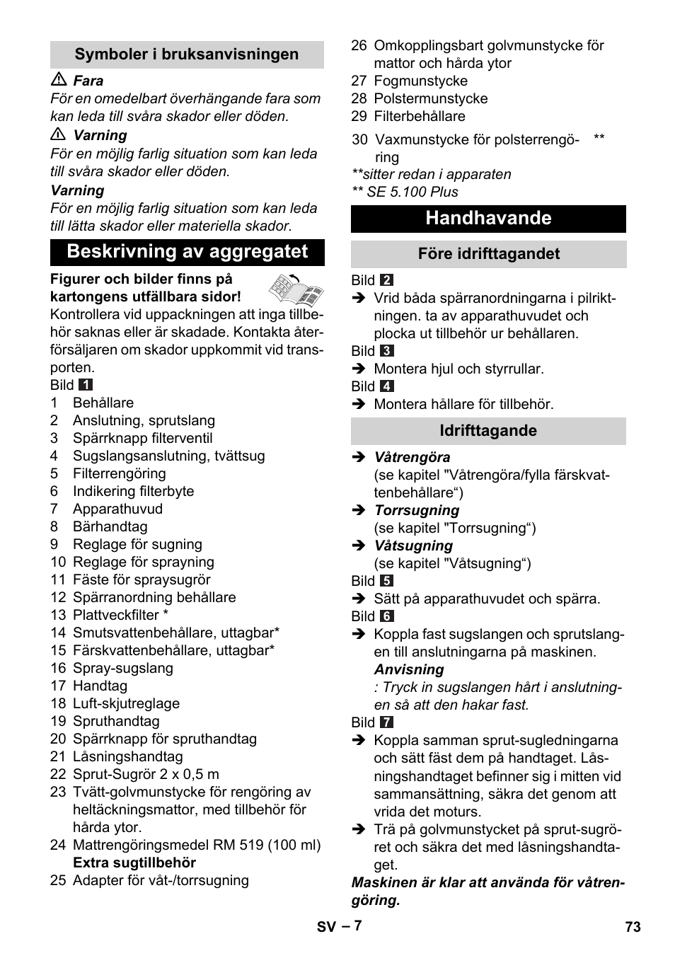 Symboler i bruksanvisningen, Beskrivning av aggregatet, Handhavande | Före idrifttagandet, Idrifttagande | Karcher Aspiratori SE 5-100 EU User Manual | Page 73 / 214