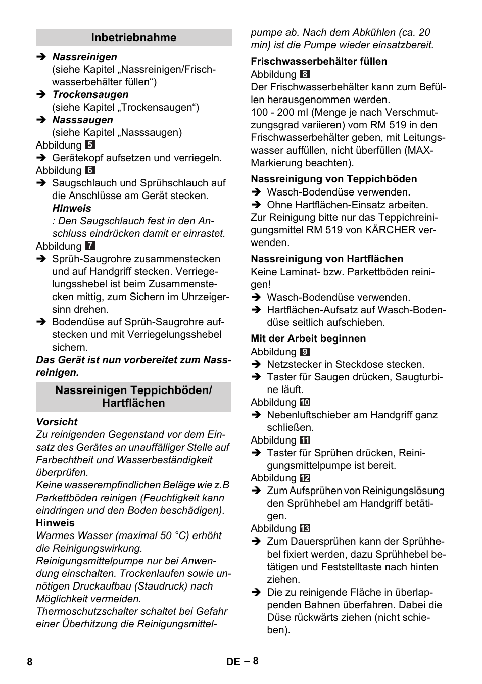 Inbetriebnahme, Nassreinigen teppichböden/ hartflächen, Frischwasserbehälter füllen | Nassreinigung von teppichböden, Nassreinigung von hartflächen, Mit der arbeit beginnen | Karcher Aspiratori SE 5-100 EU User Manual | Page 8 / 214