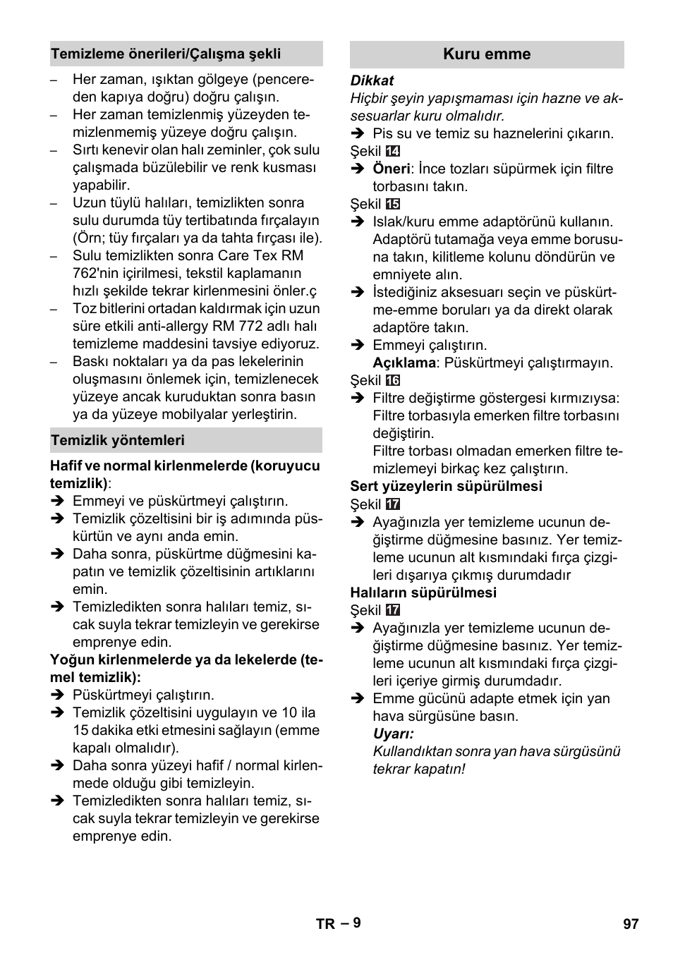 Temizleme önerileri/çalışma şekli, Temizlik yöntemleri, Kuru emme | Karcher Aspiratori SE 5-100 EU User Manual | Page 97 / 214