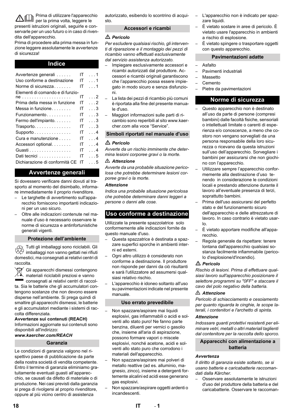 Italiano, Indice, Avvertenze generali | Uso conforme a destinazione, Norme di sicurezza | Karcher KM 70-30 C Bp Pack Adv User Manual | Page 18 / 144