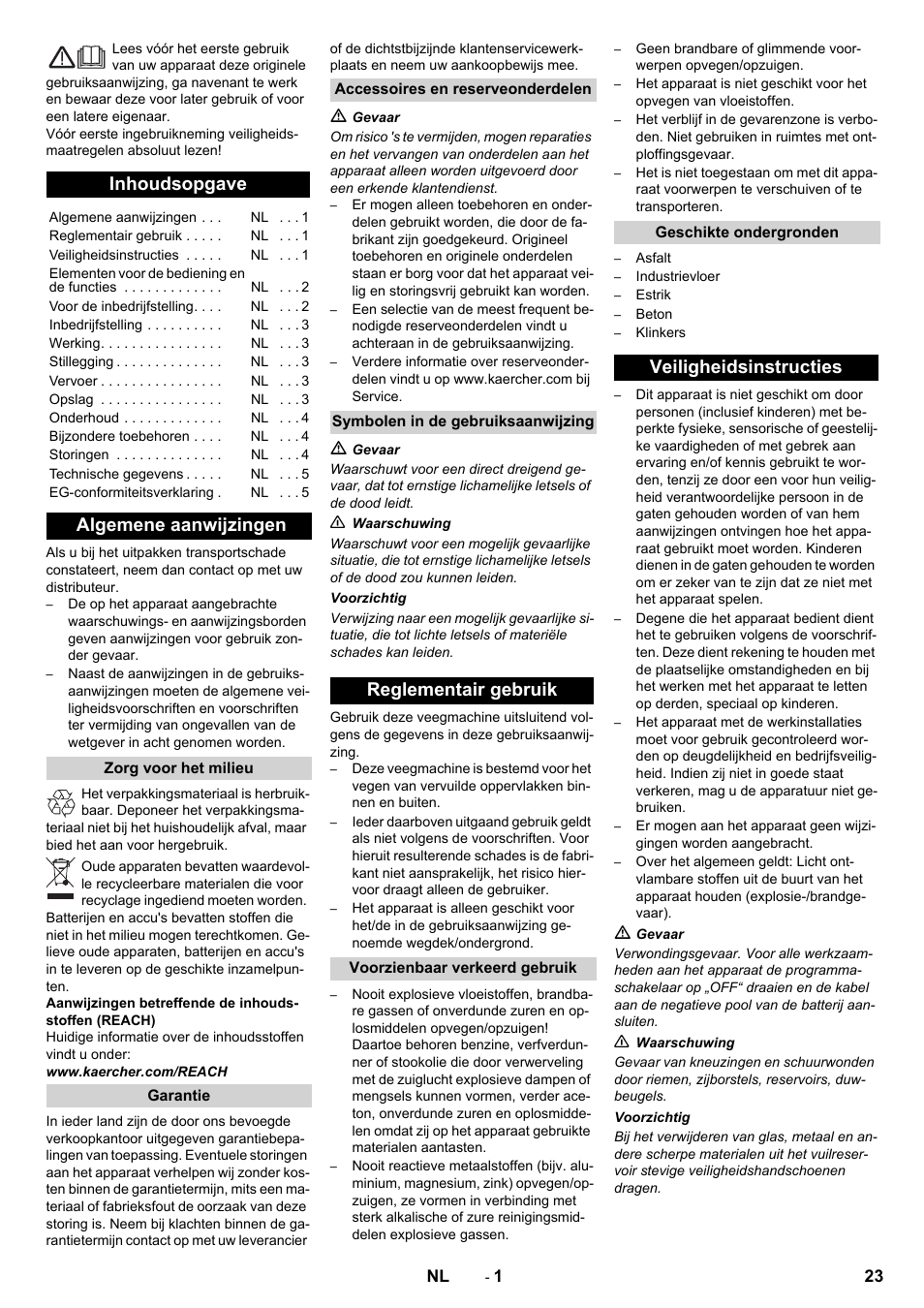 Nederlands, Inhoudsopgave, Algemene aanwijzingen | Reglementair gebruik, Veiligheidsinstructies | Karcher KM 70-30 C Bp Pack Adv User Manual | Page 23 / 144