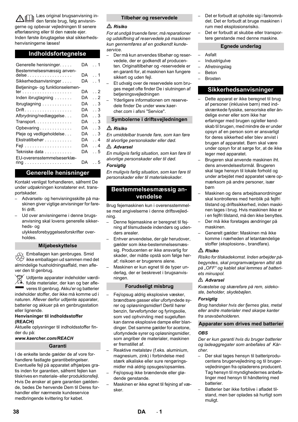 Dansk, Indholdsfortegnelse, Generelle henisninger | Bestemmelsesmæssig an- vendelse, Sikkerhedsanvisninger | Karcher KM 70-30 C Bp Pack Adv User Manual | Page 38 / 144