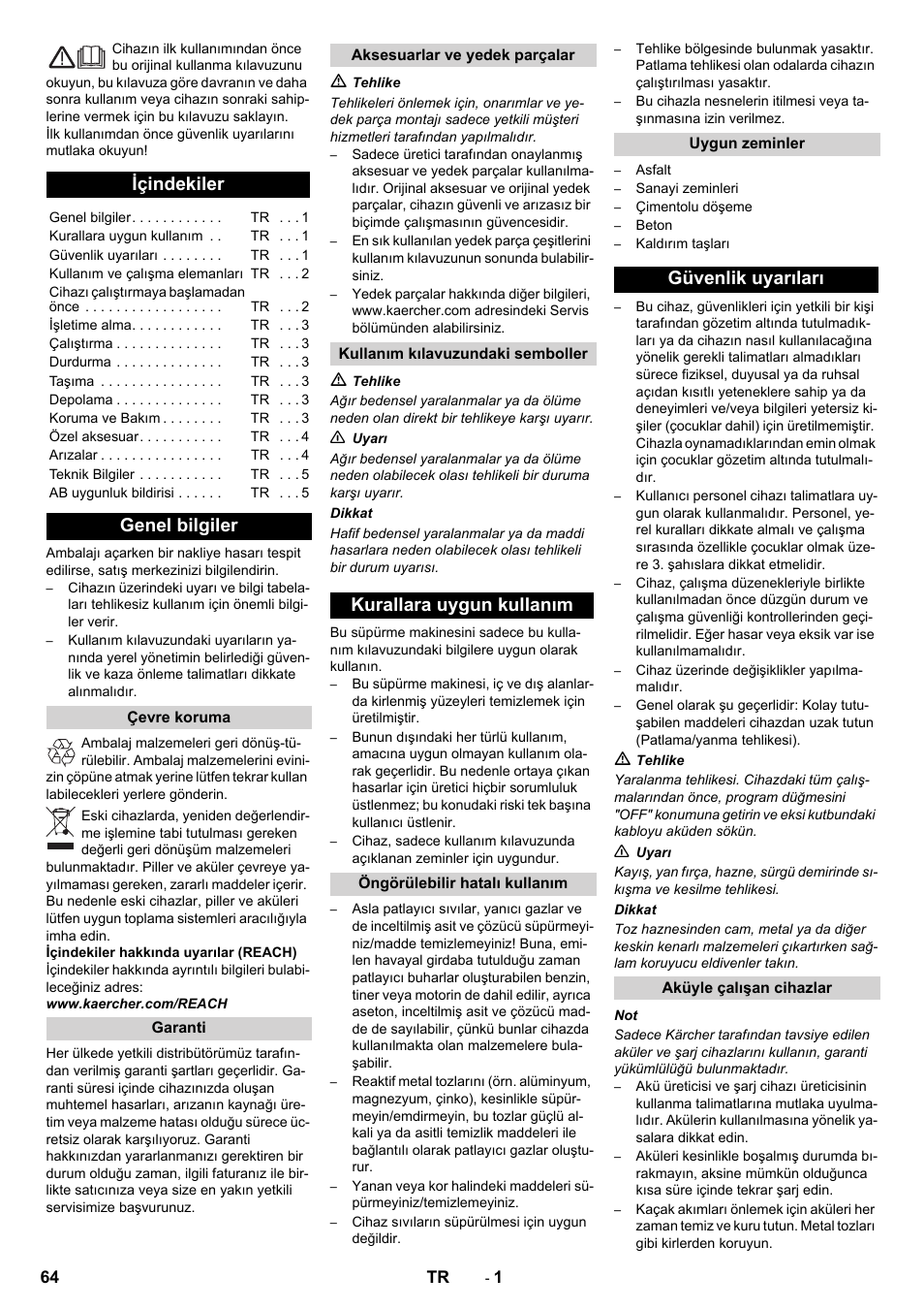 Türkçe, Içindekiler, Genel bilgiler | Kurallara uygun kullanım, Güvenlik uyarıları | Karcher KM 70-30 C Bp Pack Adv User Manual | Page 64 / 144