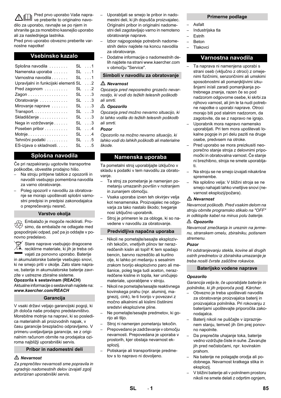 Slovenščina, Vsebinsko kazalo, Splošna navodila | Namenska uporaba, Varnostna navodila | Karcher KM 70-30 C Bp Pack Adv User Manual | Page 85 / 144