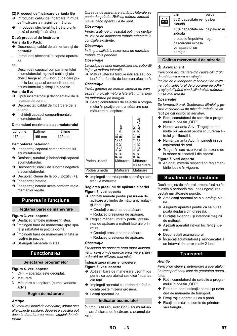 Punerea în funcţiune, Funcţionarea, Scoaterea din funcţiune transport | Karcher KM 70-30 C Bp Pack Adv User Manual | Page 97 / 144