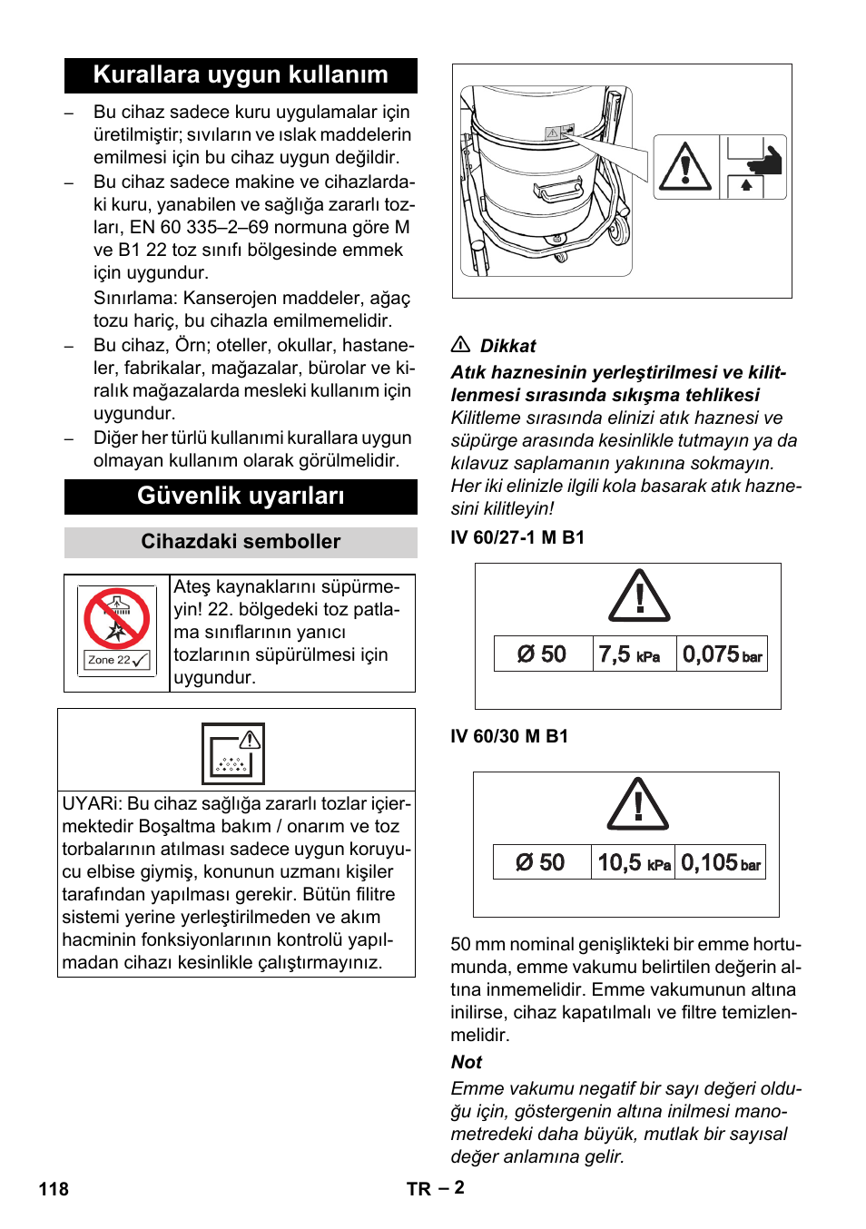 Kurallara uygun kullanım, Güvenlik uyarıları, Cihazdaki semboller | Iv 60/27-1 m b1, Iv 60/30 m b1, Kurallara uygun kullanım güvenlik uyarıları | Karcher IV 60-30 M B1 User Manual | Page 118 / 260