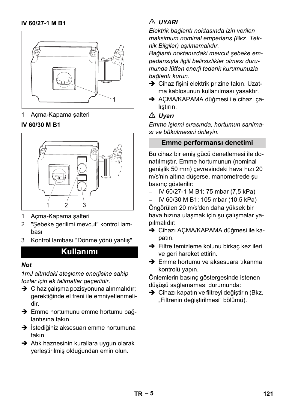 Iv 60/27-1 m b1, Iv 60/30 m b1, Kullanımı | Emme performansı denetimi | Karcher IV 60-30 M B1 User Manual | Page 121 / 260