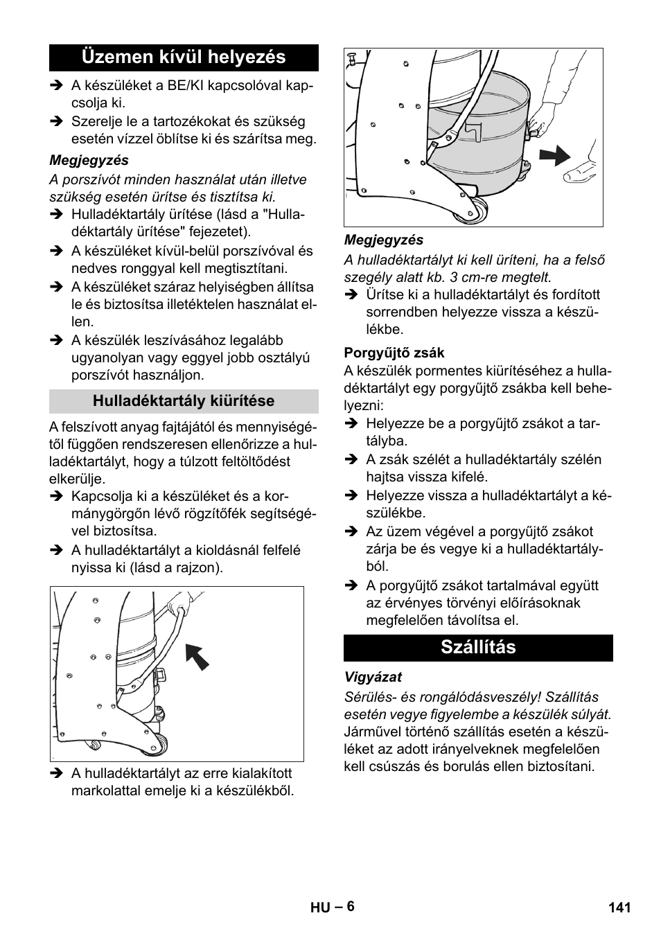 Üzemen kívül helyezés, Hulladéktartály kiürítése, Porgyűjtő zsák | Szállítás | Karcher IV 60-30 M B1 User Manual | Page 141 / 260