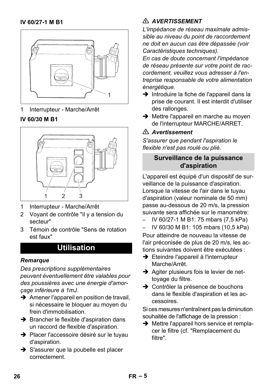 Iv 60/27-1 m b1, Iv 60/30 m b1, Utilisation | Surveillance de la puissance d'aspiration | Karcher IV 60-30 M B1 User Manual | Page 26 / 260