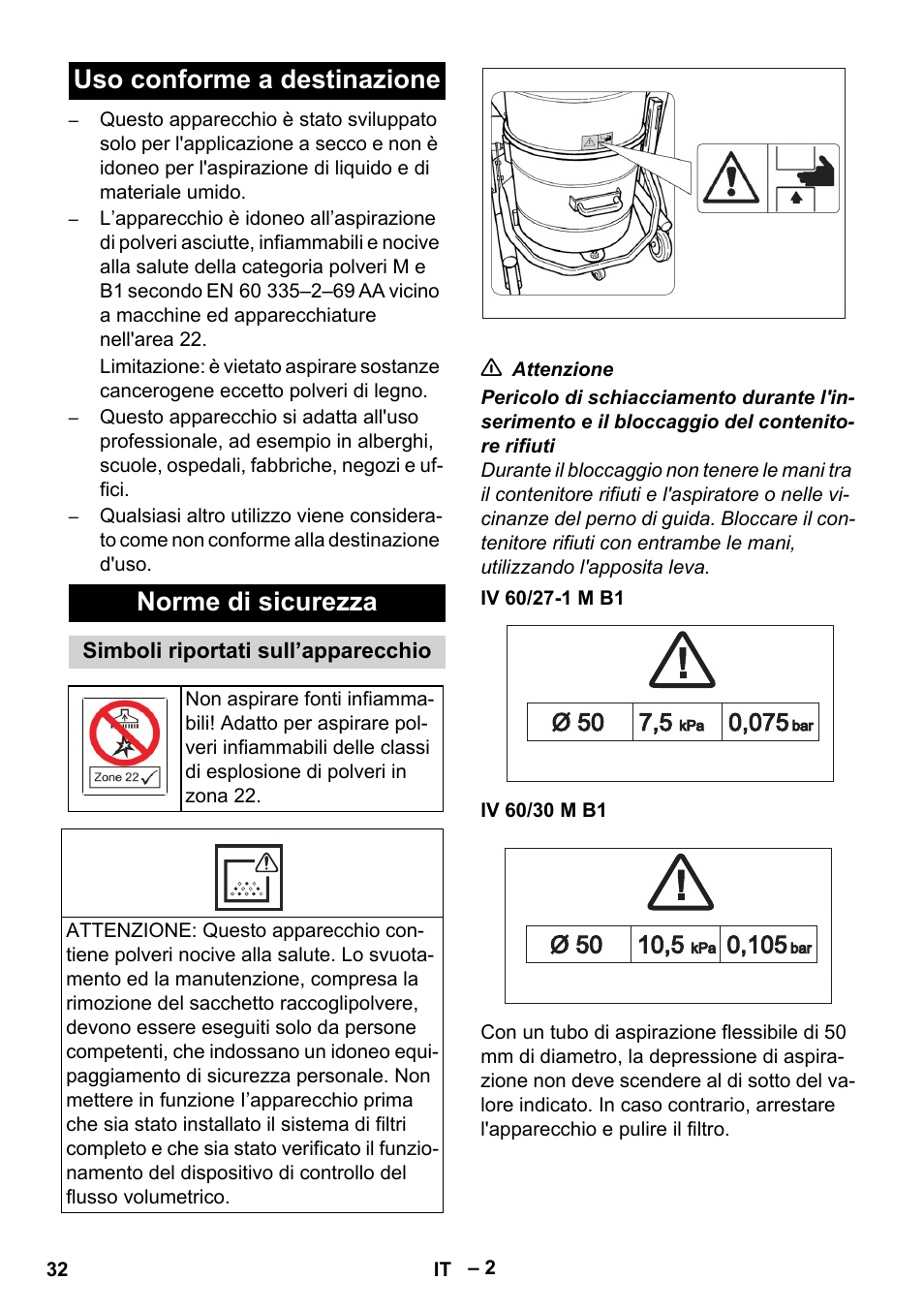 Uso conforme a destinazione, Norme di sicurezza, Simboli riportati sull’apparecchio | Iv 60/27-1 m b1, Iv 60/30 m b1, Uso conforme a destinazione norme di sicurezza | Karcher IV 60-30 M B1 User Manual | Page 32 / 260