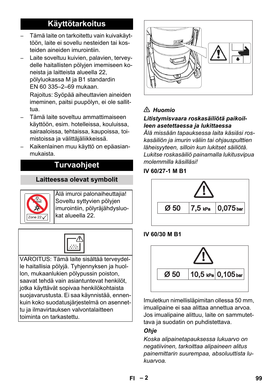 Käyttötarkoitus, Turvaohjeet, Laitteessa olevat symbolit | Iv 60/27-1 m b1, Iv 60/30 m b1, Käyttötarkoitus turvaohjeet | Karcher IV 60-30 M B1 User Manual | Page 99 / 260