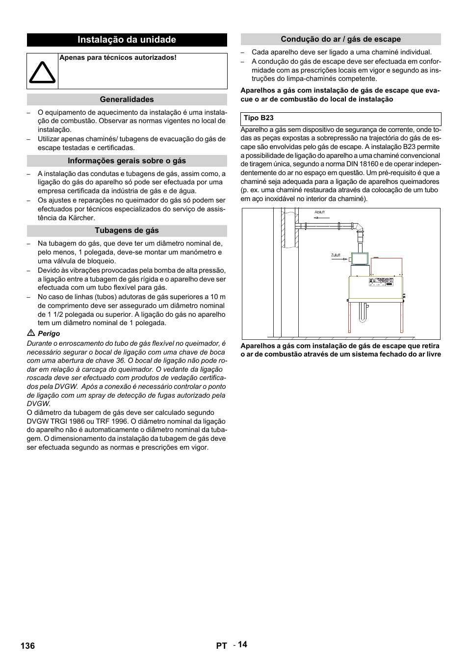 Instalação da unidade, Apenas para técnicos autorizados, Generalidades | Informações gerais sobre o gás, Tubagens de gás, M perigo, Condução do ar / gás de escape, Tipo b23 | Karcher HDS 12-14-4 ST Gas User Manual | Page 136 / 464