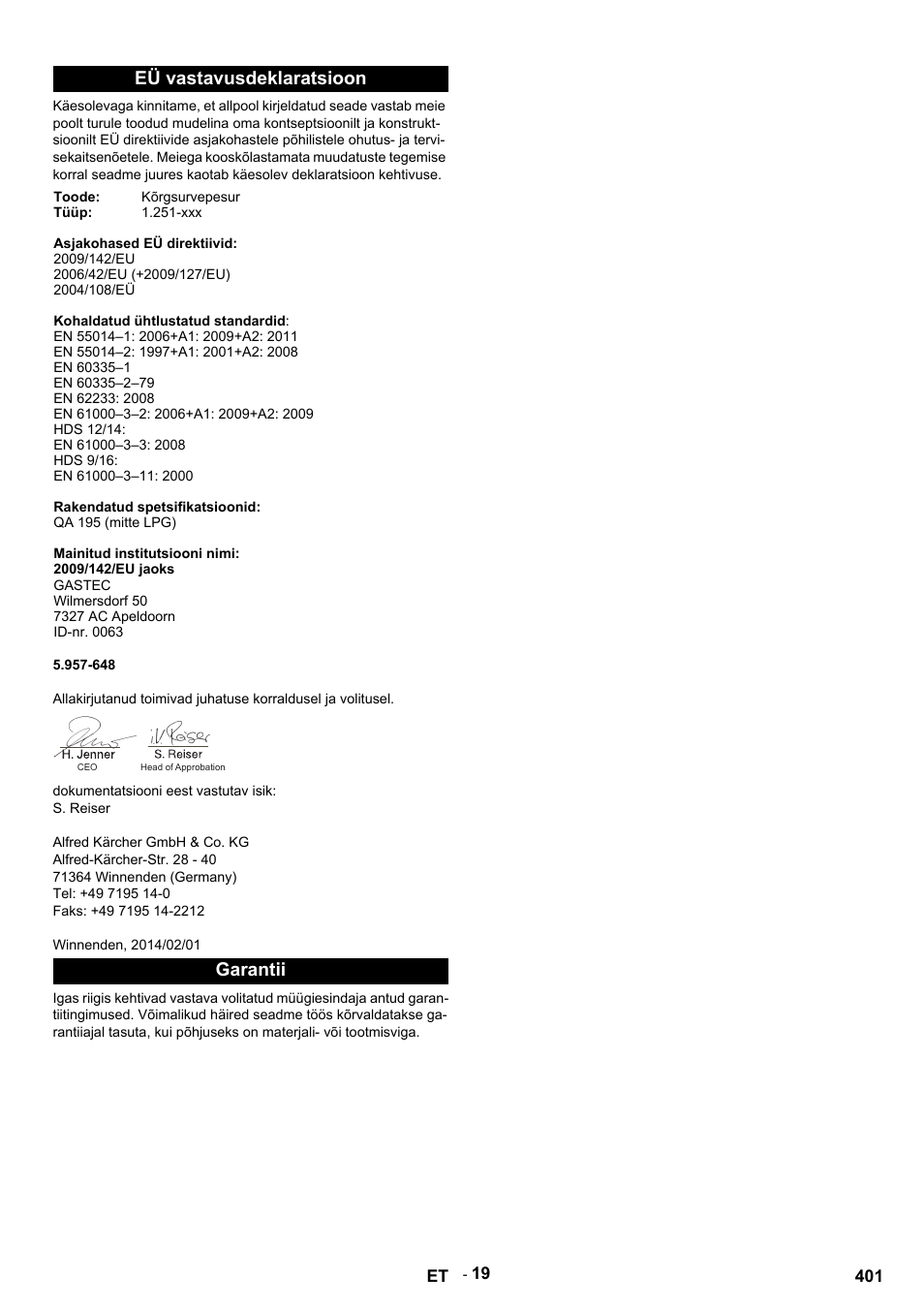 Eü vastavusdeklaratsioon, Toode, Kõrgsurvepesur | Tüüp, Asjakohased eü direktiivid, 2009/142/eu, 2006/42/eu (+2009/127/eu), 2004/108/eü, Kohaldatud ühtlustatud standardid, En 55014–1: 2006+a1: 2009+a2: 2011 | Karcher HDS 12-14-4 ST Gas User Manual | Page 401 / 464