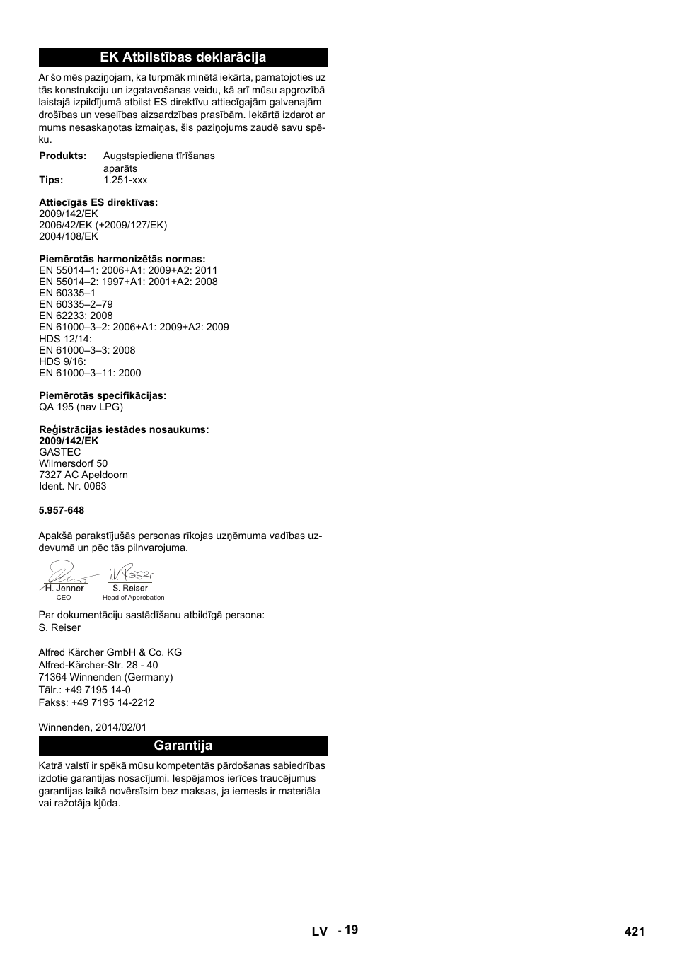 Ek atbilstības deklarācija, Produkts, Augstspiediena tīrīšanas aparāts | Tips, Attiecīgās es direktīvas, 2009/142/ek, 2006/42/ek (+2009/127/ek), 2004/108/ek, Piemērotās harmonizētās normas, En 55014–1: 2006+a1: 2009+a2: 2011 | Karcher HDS 12-14-4 ST Gas User Manual | Page 421 / 464