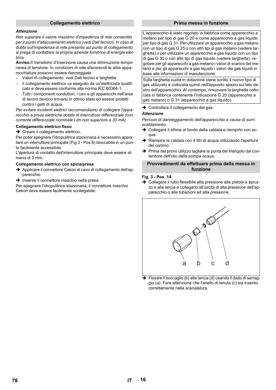 Collegamento elettrico, Attenzione, Collegamento elettrico fisso | Creare il collegamento elettrico, Collegamento elettrico con spina/presa, Inserire il connettore maschio nella presa, Prima messa in funzione, Controllare il collegamento del gas, Fig. 3 - pos. 14, Ab c d | Karcher HDS 12-14-4 ST Gas User Manual | Page 78 / 464