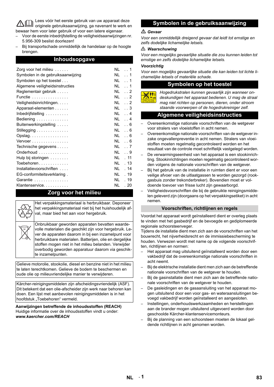 Nederlands, Inhoudsopgave, Zorg voor het milieu | Aanwijzingen betreffende de inhoudsstoffen (reach), Www.kaercher.com/reach, Symbolen in de gebruiksaanwijzing, M gevaar, N waarschuwing, Voorzichtig, Symbolen op het toestel | Karcher HDS 12-14-4 ST Gas User Manual | Page 83 / 464