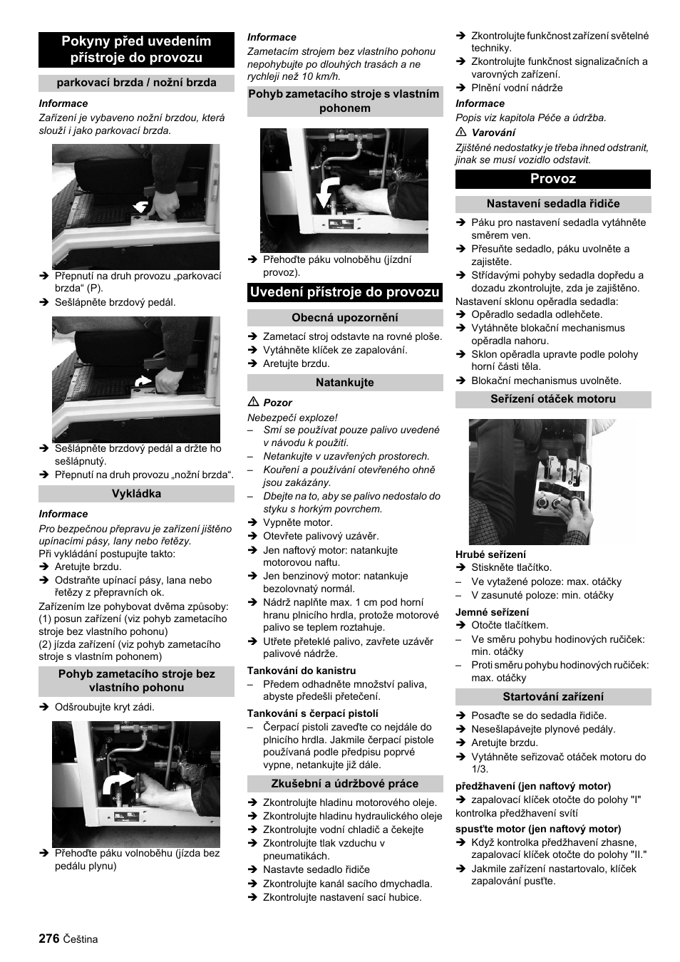 Pokyny před uvedením přístroje do provozu, Uvedení přístroje do provozu, Provoz | Karcher ICC 1 D Adv User Manual | Page 276 / 347