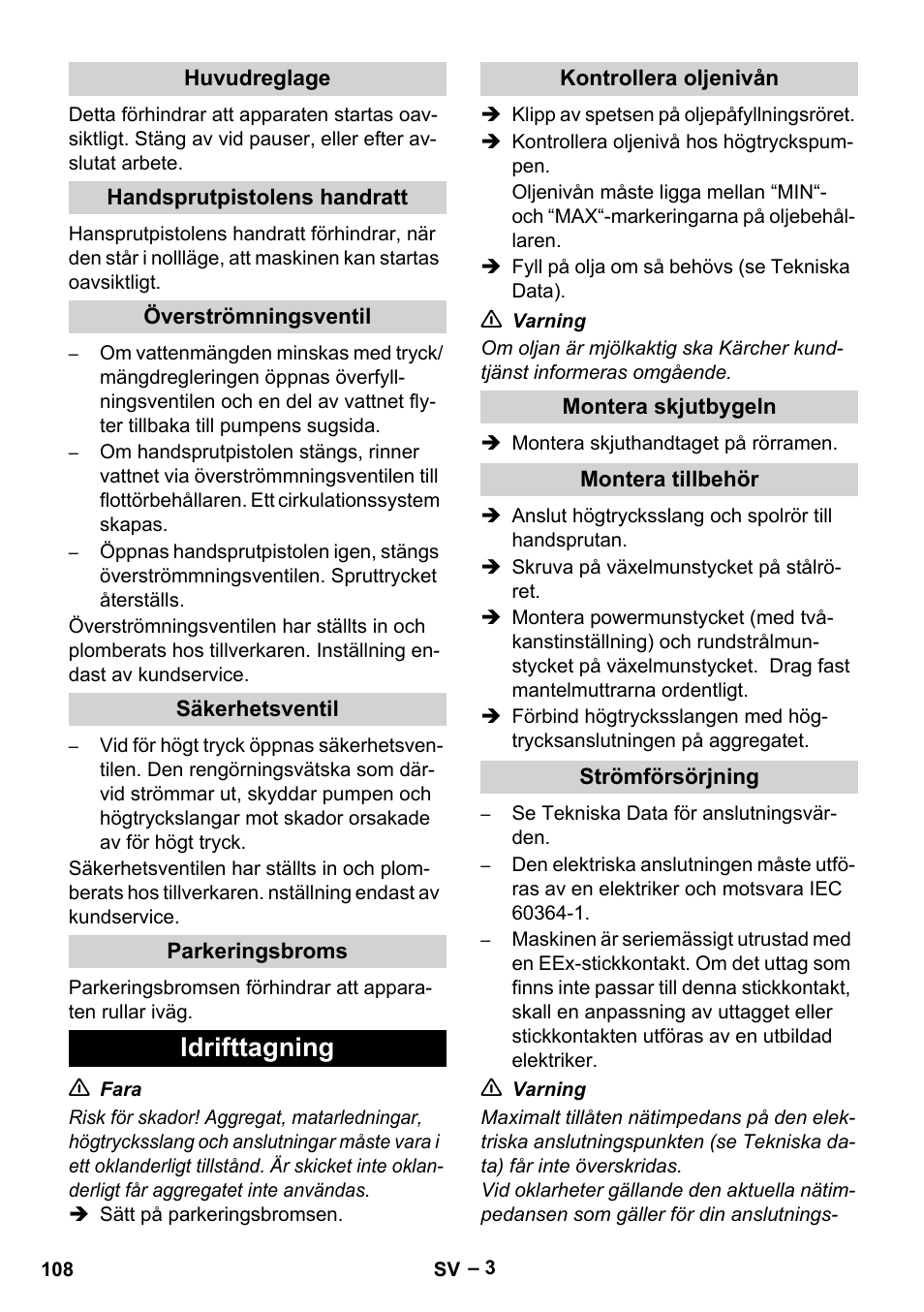 Huvudreglage, Handsprutpistolens handratt, Överströmningsventil | Säkerhetsventil, Parkeringsbroms, Idrifttagning, Kontrollera oljenivån, Montera skjutbygeln, Montera tillbehör, Strömförsörjning | Karcher HD 10-16-4 Cage Ex User Manual | Page 108 / 316